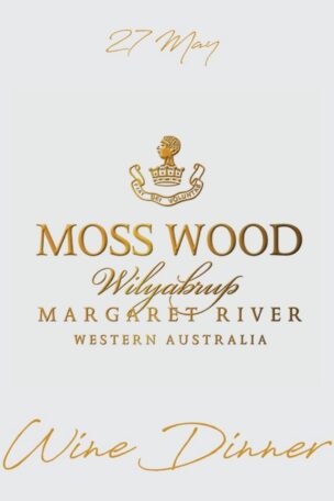 Moss Wood Wine Dinner May 27 2025