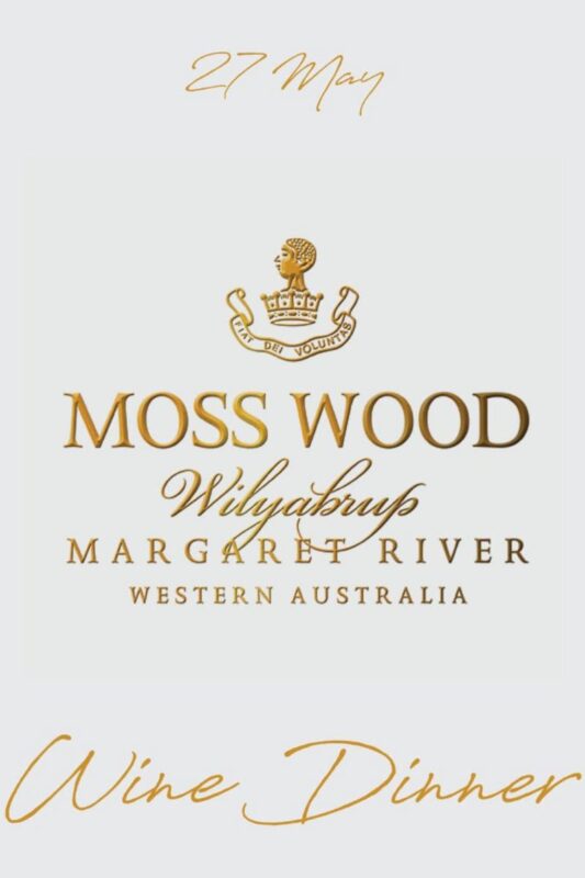 Moss Wood Wine Dinner May 27 2025