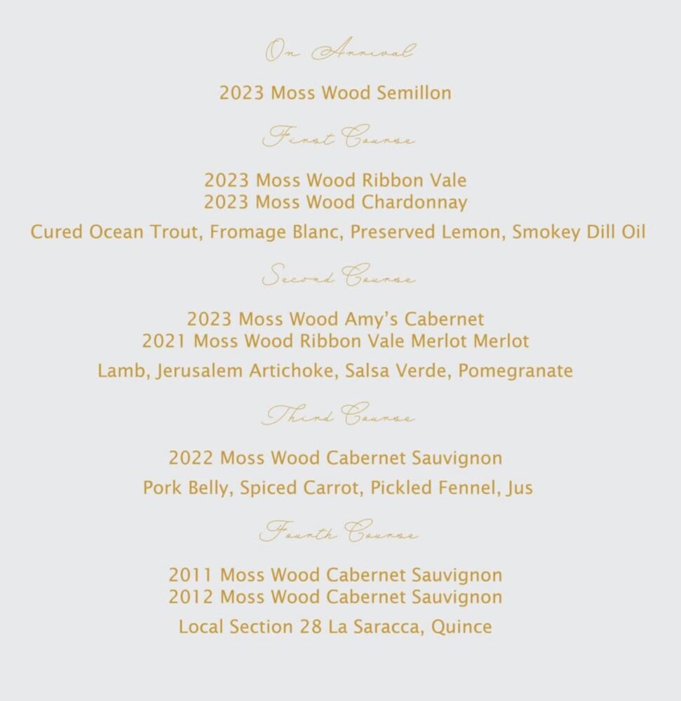 Menu for Moss Wood Wine Dinner May 27, 2025 Menu for Moss Wood Wine Dinner May 27, 2025